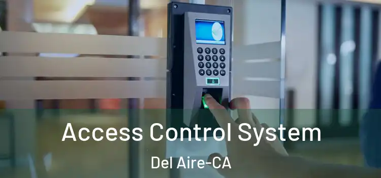  Access Control System Del Aire-CA